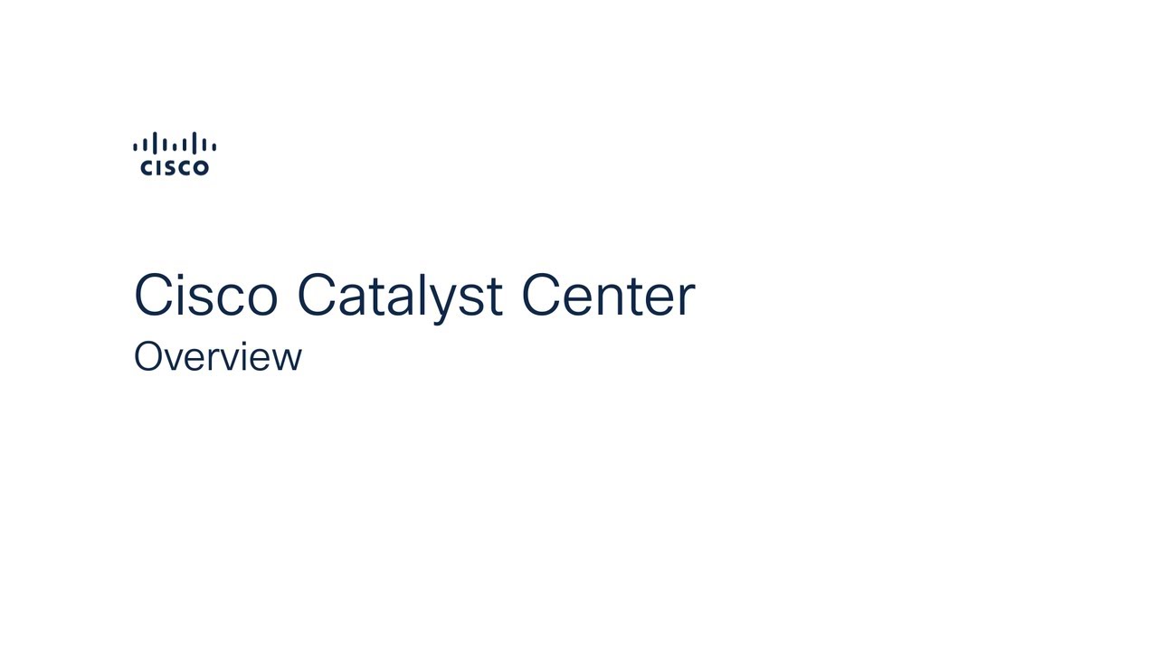 Cisco Catalyst Center Overview Demo