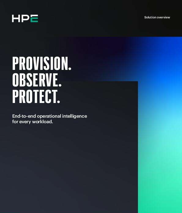 Provision, Observe, and Protect with End-to-End Operational Intelligence