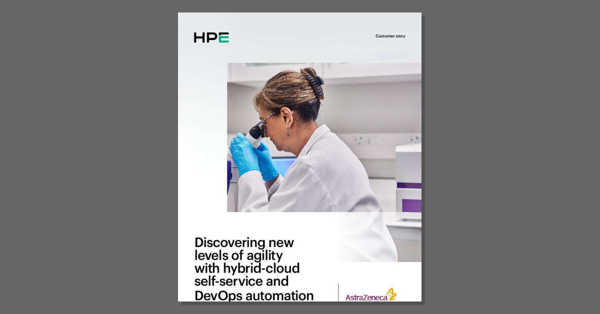 Discovering new levels of agility with hybrid-cloud self-service and DevOps automation – AstraZeneca